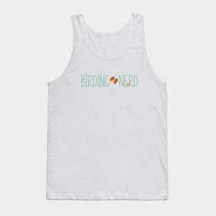 Funny Birding Design Birding Nerd Tank Top